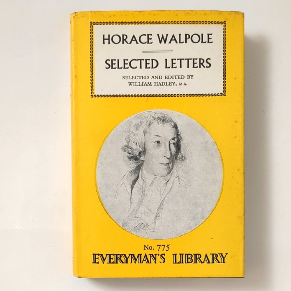 Horace Walpole: Selected Letters - 1963 Everyman's Library edition